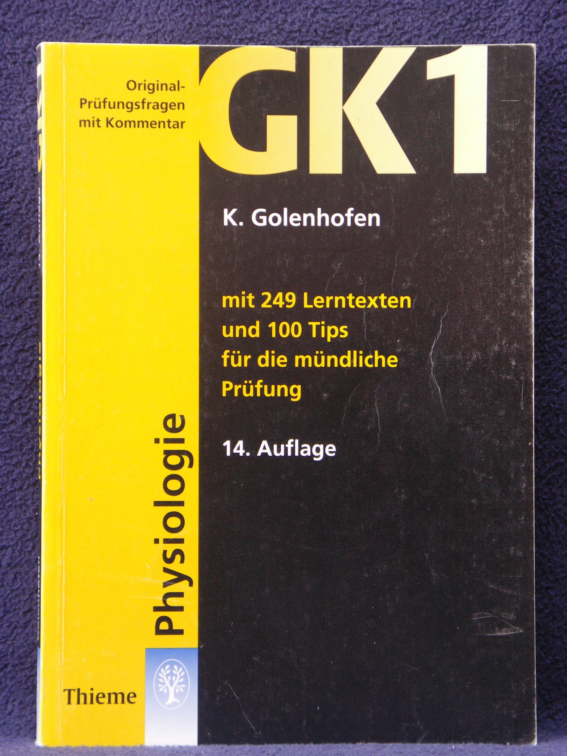 Original-Prüfungsfragen mit Kommentar GK 1 (Physikum), Physiologie Books