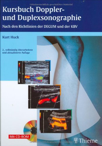 Kursbuch Doppler- und Duplexsonographie: Nach den Richtlinien der DEGUM und KBV Medicine