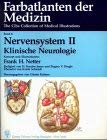 Farbatlanten der Medizin. The Ciba Collection of Medical Illustrations: Farbatlanten der Medizin, Bd.6, Nervensystem, Sonderausgabe: Klinische Neurologie Medicine