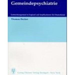 Gemeindepsychiatrie: Entwicklungsstand in England und Implikationen für Deutschland Medicine