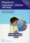 Pflegethema Supervision, Chancen und Wege Medicine Books