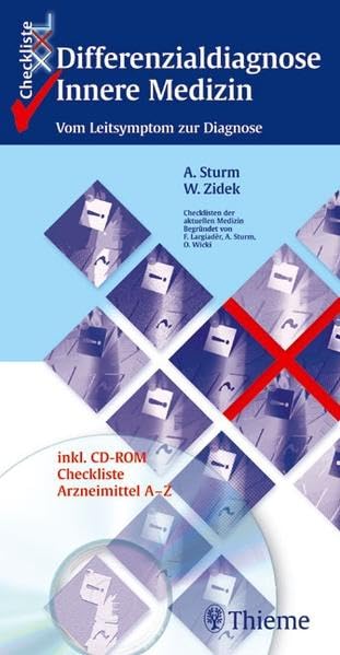 Checkliste XXL. Differenzialdiagnose Innere Medizin: Vom Leitsymptom zur Diagnose. incl. CDROM Medicine