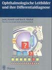 Ophtalmologische Leitbilder und ihre Differentialdiagnose Medicine
