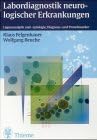 Labordiagnostik neurologischer Erkrankungen: Liquoranalytik und -zytologie, Diagnose- und Prozessmarker Psychology