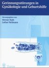Gerinnungsstörungen in Gynäkologie und Geburtshilfe - Rath, Werner book