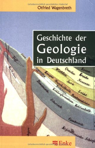 Geschichte der Geologie in Deutschland. ( Enke im Georg Thieme Verlag) Business & Technology