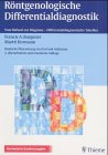 Röntgenologische Differentialdiagnostik Medicine