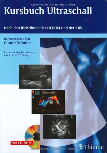 Kursbuch Ultraschall (mit CD-ROM): Nach den Richtlinien der DEGUM und der KBV Professional & Reference Books