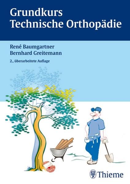 Grundkurs Technische Orthopädie Medicine