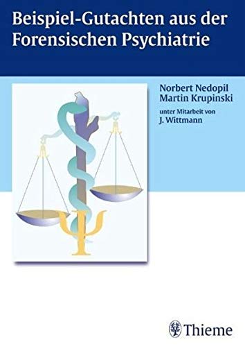 Beispiel-Gutachten aus der Forensischen Psychiatrie Medicine