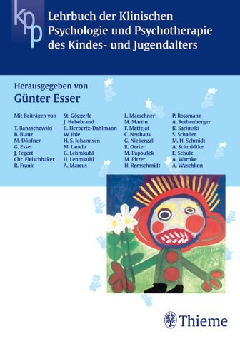 Lehrbuch der Klinischen Psychologie und Psychotherapie bei Kindern und Jugendlichen General education