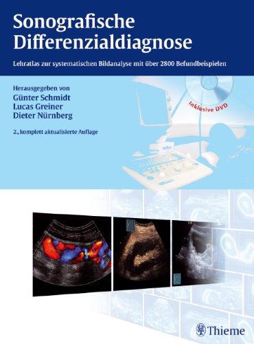 Sonografische Differenzialdiagnose: Lehratlas zur systematischen Bildanalyse mit über 2800 Befundungsbeispielen book