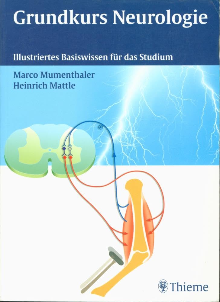 Grundwissen Neurologie. Illustriertes Basiswissen für das Studium Medicine