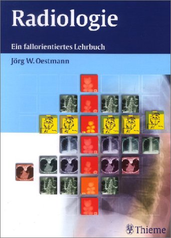 Radiologie. Ein fallorientiertes Lehrbuch Professional & Reference Books