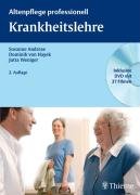 Altenpflege professionell: Krankheitslehre Medicine