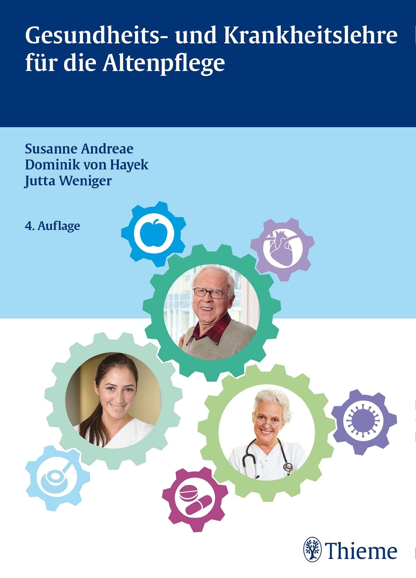 Gesundheits- und Krankheitslehre für die Altenpflege Medicine