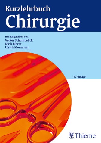 Kurzlehrbuch Chirurgie Medicine