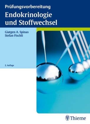 Endokrinologie und Stoffwechsel - kurz und prägnant: Grundlagen, Klinik und klinische Fallbeispiele Medicine