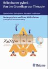 Helicobacter pylori: Von der Grundlage zur Therapie. Eigenschaften, Pathogenese, Nachweis, Eradikation Psychology