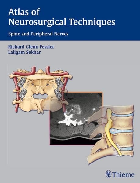 Atlas of Neurosurgical Techniques: Spine and Peripheral Nerves book