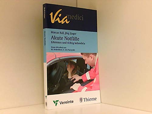 Aktute Notfälle - Erkennen und richtig behandeln Medicine