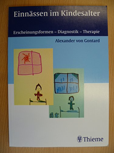 Einnässen im Kindesalter: Erscheinungsformen - Diagnostik - Therapie Psychology
