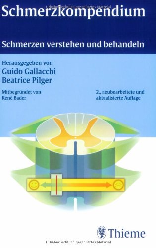 Schmerzkompendium: Schmerzen verstehen und behandeln Medicine