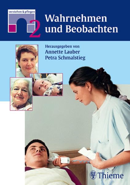 Verstehen & Pflegen, Band 2: Wahrnehmen und Beobachten Medicine