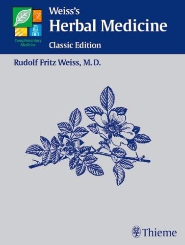 Weiss's Herbal Medicine: Classic Edition Medicine
