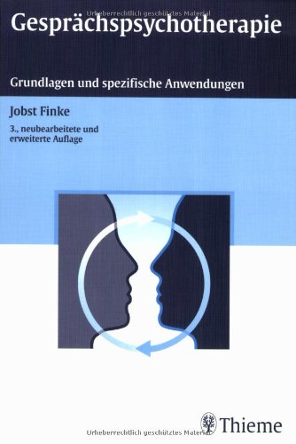 Gesprächspsychotherapie: Grundlagen und spezifische Anwendungen Medicine