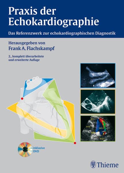 Praxis der Echokardiographie: Das Referenzwerk zur echokardiographischen Diagnostik Medicine