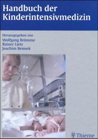 Handbuch der Kinderintensivmedizin Professional & Reference Books