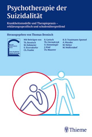 Psychotherapie der Suizidalität: Krankheitsmodelle und Therapiepraxis - störungsspezifisch und schulenübergreifend Psychology