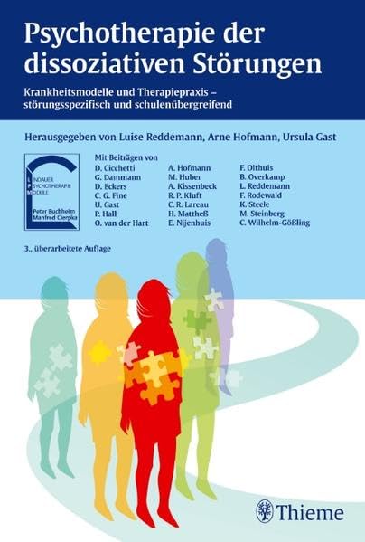 Psychotherapie der dissoziativen Störungen: Krankheitsmodelle und Therapiepraxis - störungsspezifisch und schulenübergreifend (Lindauer Psychotherapie-Module) Medicine