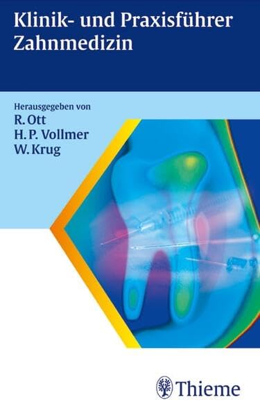 Klinik- und Praxisführer Zahnmedizin Medicine