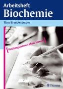 Arbeitsheft Biochemie: Prüfungswissen aktiv lernen Medicine