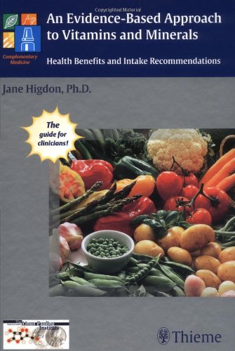 An Evidence-Based Approach to Vitamins and Minerals: Health Benefits and Intake Recommendations Medicine