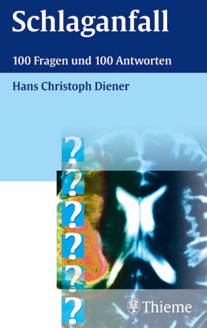 Schlaganfall - 100 Fragen und 100 Antworten Professional & Reference Books