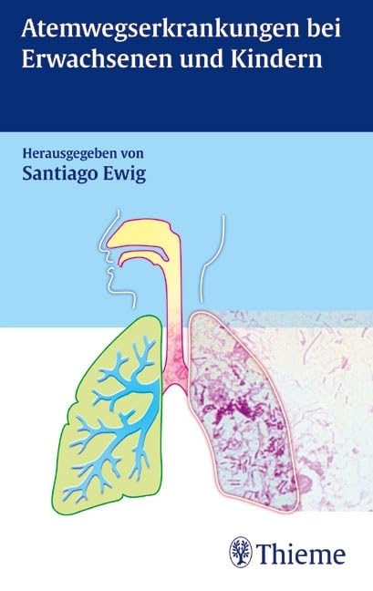 Atemwegserkrankungen bei Erwachsenen und Kindern Medicine