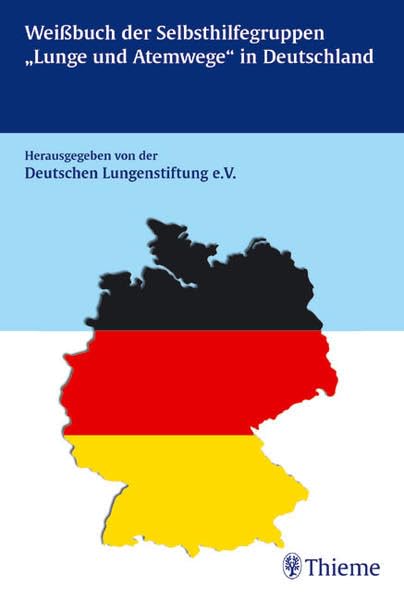 Weißbuch der Selbsthilfegruppen "Lunge und Atemwege" in Deutschland Medicine
