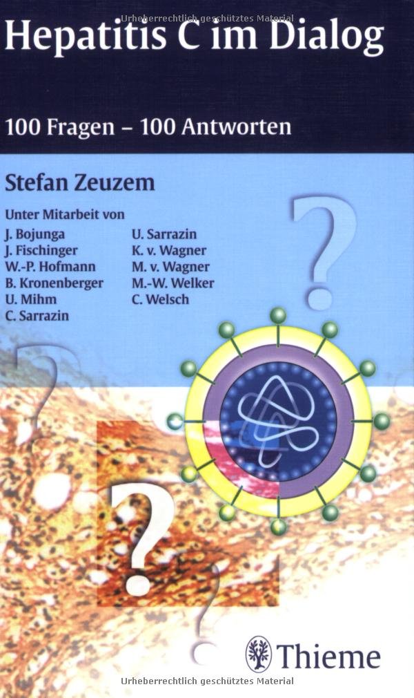 Hepatitis C im Dialog. 100 Fragen - 100 Antworten Medicine