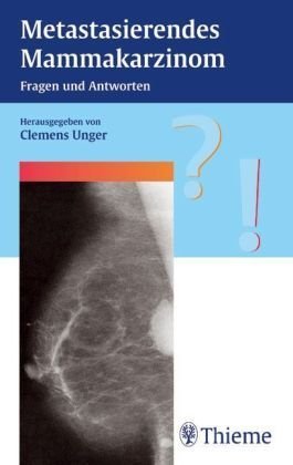 Metastasierendes Mammakarzinom: Patientinnen fragen - Ärzte antworten Medicine