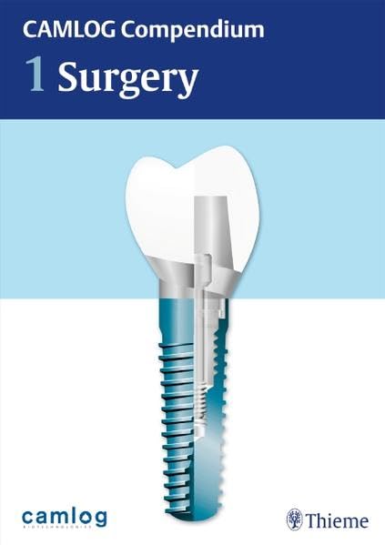 CAMLOG Compendium (in 2 Bdn) - englisch / CAMLOG Compendium 1: Surgery Medicine
