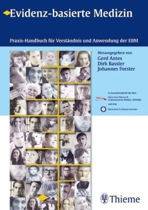 Evidenz-basierte Medizin (EBM): Praxis-Handbuch für Verständnis und Anwendung der EBM Medicine