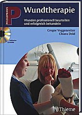 Wundtherapie (mit CD-ROM): Wunden professionell beurteilen und erfolgreich behandeln Medicine