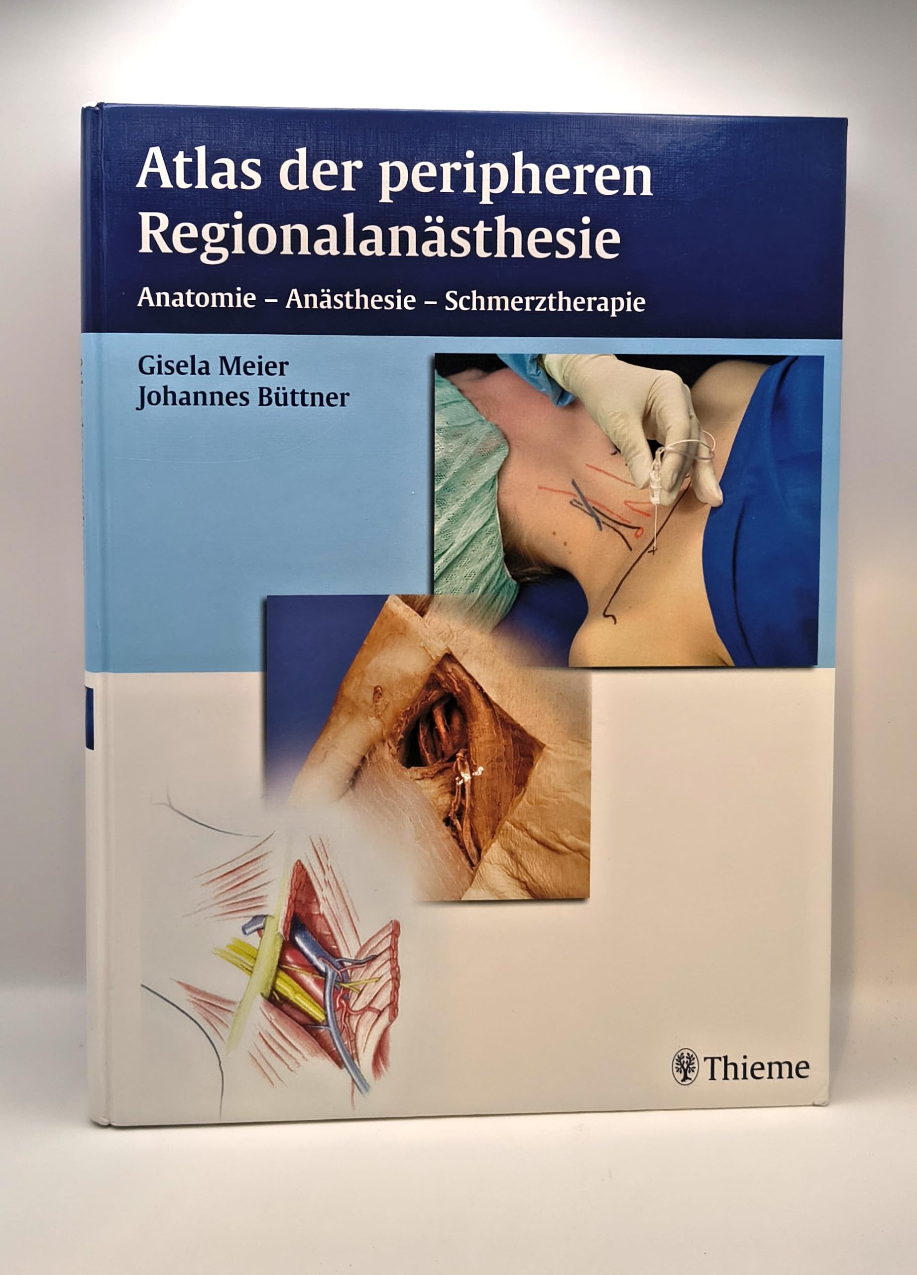 Atlas der peripheren Regionalanästhesie. Anatomie, Anästhesie, Schmerztherapie Medicine