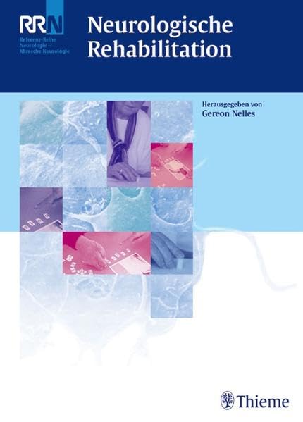 Neurologische Rehabilitation (Reihe, NEUROLOGIE REF.-R.) Medicine