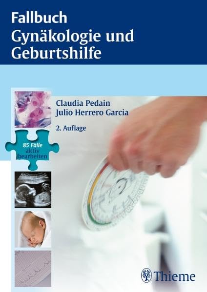Fallbuch Gynäkologie und Geburtshilfe Medicine