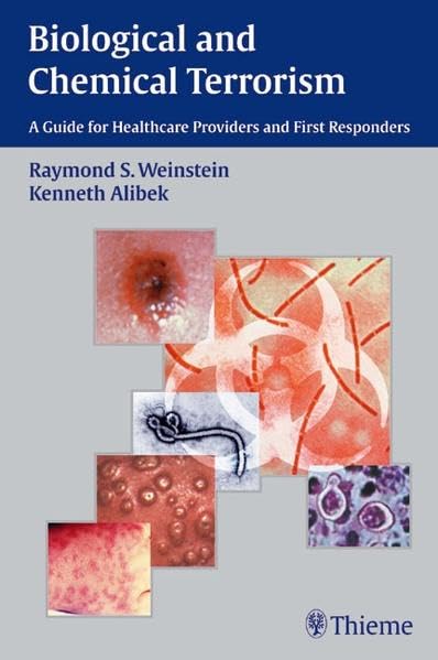 Biological and Chemical Terrorism: A Guide for Healthcare Providers and First Responders Medicine
