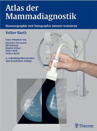 Atlas der Mammadiagnostik: Mammographie und Sonographie intensiv trainieren Medicine